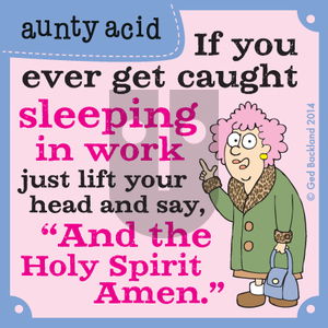 Aunty Acid on Saturday August 16, 2014 Comic Strip