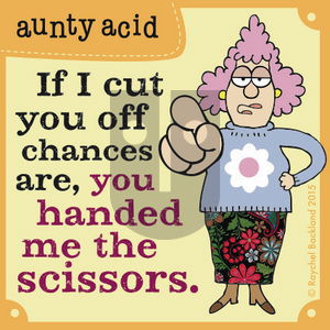 Aunty Acid on Tuesday August 25, 2015 Comic Strip