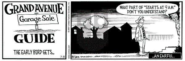 Grand Avenue on Tuesday July 31, 2007 Comic Strip