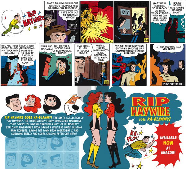 Rip Haywire on Sunday February 7, 2016 Comic Strip
