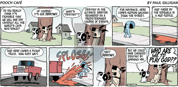 Pooch Cafe on Sunday November 8, 2009 Comic Strip