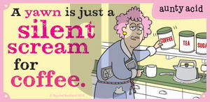 Aunty Acid on Monday August 10, 2015 Comic Strip