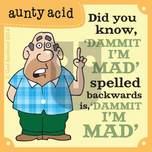 Aunty Acid on Sunday February 9, 2014 Comic Strip