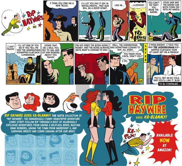 Rip Haywire on Sunday February 14, 2016 Comic Strip