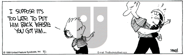 The Buckets on Thursday July 1, 1999 Comic Strip
