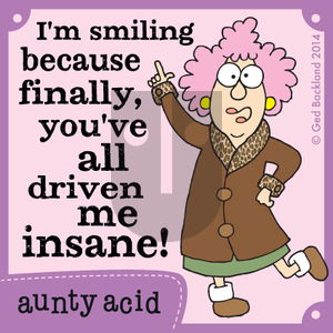 Aunty Acid on Tuesday March 11, 2014 Comic Strip