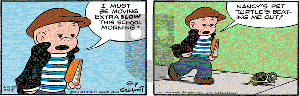 Nancy on Thursday August 29, 2013 Comic Strip