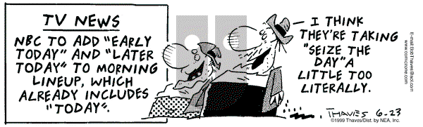 Frank and Ernest on Wednesday June 23, 1999 Comic Strip