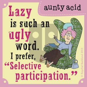 Aunty Acid on Saturday September 26, 2015 Comic Strip