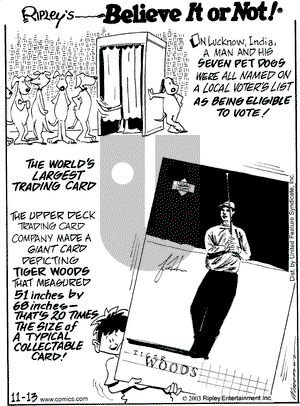Ripley's Believe It or Not on Thursday November 13, 2003 Comic Strip