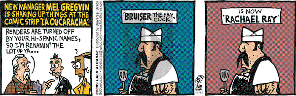 La Cucaracha on Monday November 16, 2009 Comic Strip