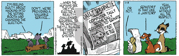 Over the Hedge on Wednesday November 8, 2006 Comic Strip