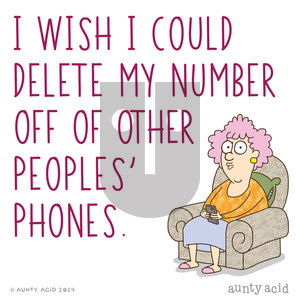 Aunty Acid - Saturday October 12, 2024 Comic Strip