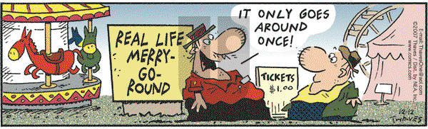 Frank and Ernest on Wednesday December 12, 2007 Comic Strip