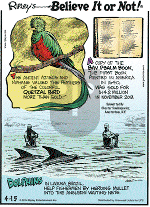 Ripley's Believe It or Not on Tuesday April 15, 2014 Comic Strip