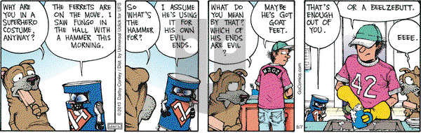 Get Fuzzy on Wednesday August 7, 2013 Comic Strip