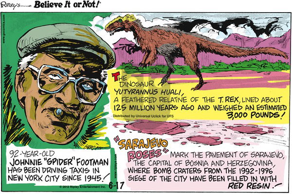 Ripley's Believe It or Not on Sunday June 17, 2012 Comic Strip