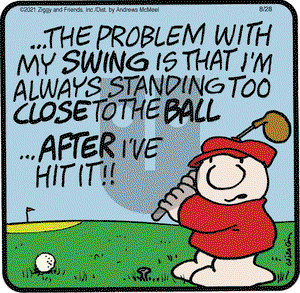 Ziggy on Saturday August 28, 2021 Comic Strip