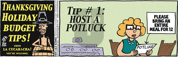 La Cucaracha on Tuesday November 22, 2011 Comic Strip