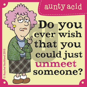 Aunty Acid on Thursday August 27, 2015 Comic Strip