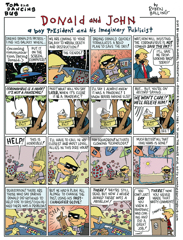 Tom the Dancing Bug on Friday April 17, 2020 Comic Strip