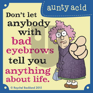 Aunty Acid on Friday October 23, 2015 Comic Strip