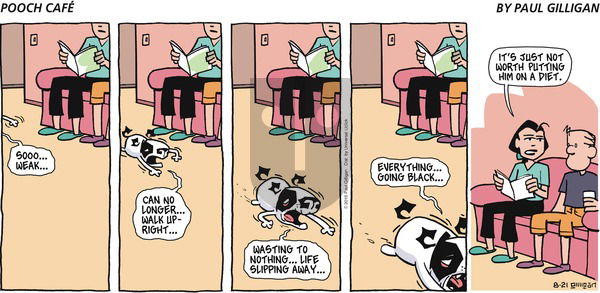 Pooch Cafe on Sunday August 21, 2016 Comic Strip