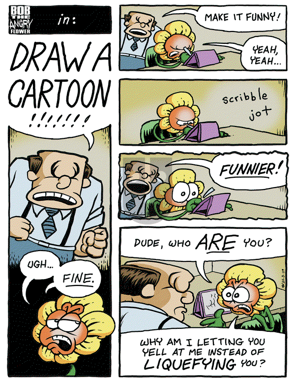 Bob the Angry Flower - Monday April 8, 2024 Comic Strip