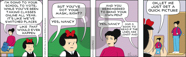 Nancy on Tuesday November 3, 2020 Comic Strip