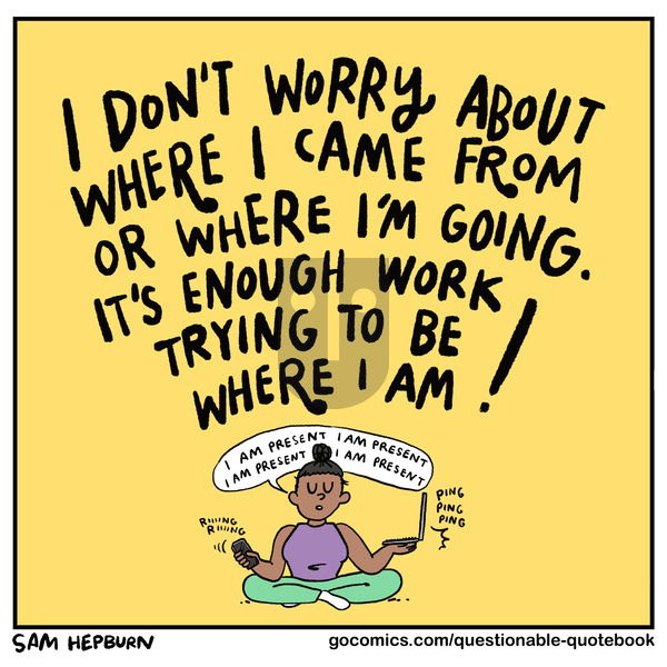 Questionable Quotebook on Sunday May 26, 2024 Comic Strip