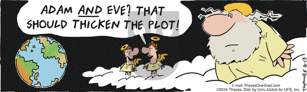 Frank and Ernest on Friday June 13, 2014 Comic Strip