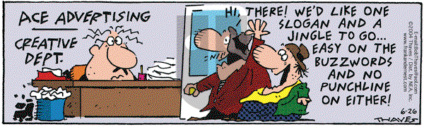 Frank and Ernest - Saturday June 26, 2004 Comic Strip