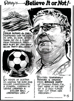 Ripley's Believe It or Not on Saturday July 5, 2008 Comic Strip