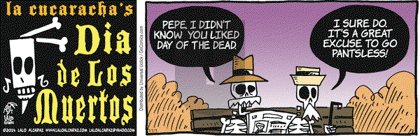 La Cucaracha on Saturday November 1, 2014 Comic Strip