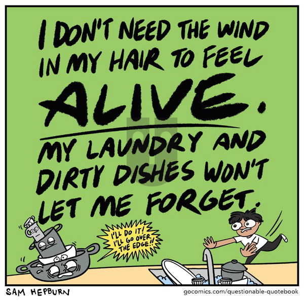 Questionable Quotebook on Sunday April 9, 2023 Comic Strip