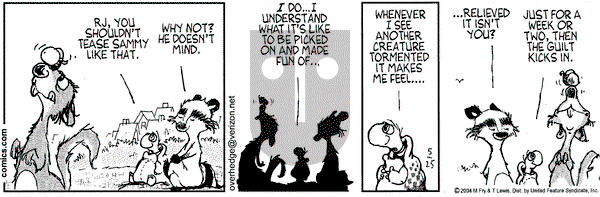 Over the Hedge on Tuesday May 25, 2004 Comic Strip