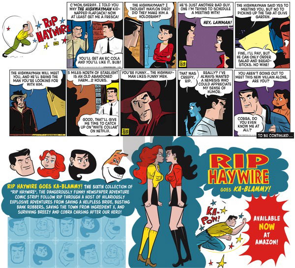 Rip Haywire on Sunday February 21, 2016 Comic Strip