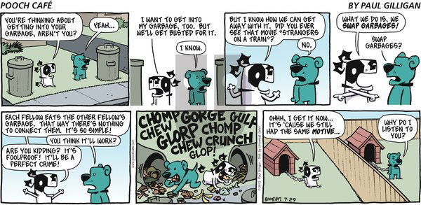 Pooch Cafe on Sunday July 29, 2012 Comic Strip