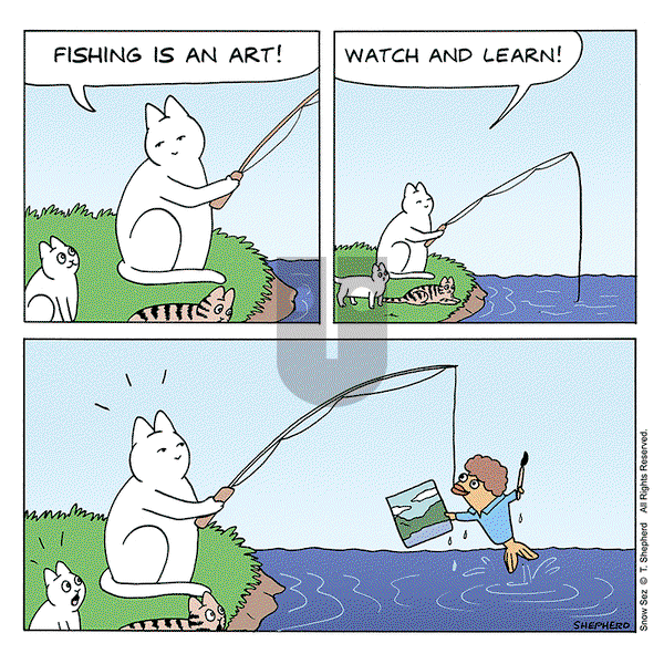 Snow Sez on Monday September 2, 2024 Comic Strip