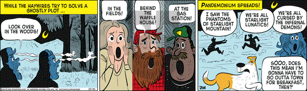 Rip Haywire on Monday October 21, 2019 Comic Strip