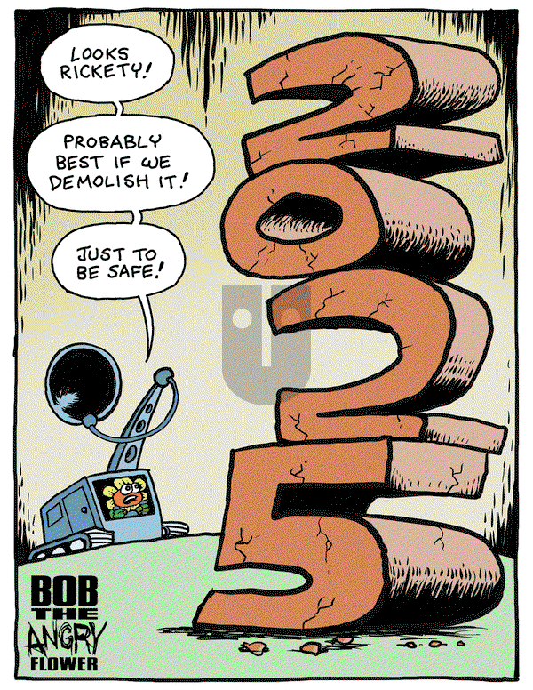 Bob the Angry Flower on Monday December 30, 2024 Comic Strip