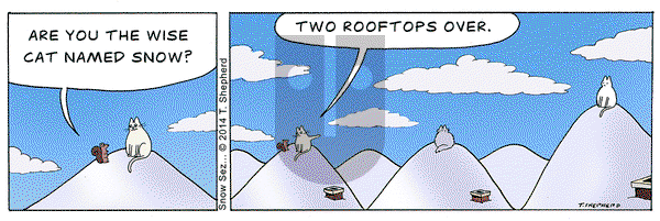 Snow Sez - Monday February 8, 2016 Comic Strip