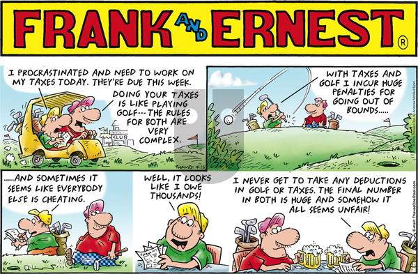 Frank and Ernest on Sunday April 15, 2018 Comic Strip