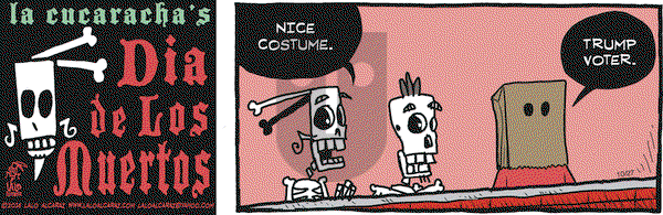 La Cucaracha on Thursday October 27, 2016 Comic Strip