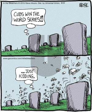 In the Bleachers on Saturday August 22, 2015 Comic Strip