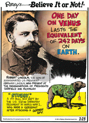 Ripley's Believe It or Not on Tuesday February 25, 2014 Comic Strip
