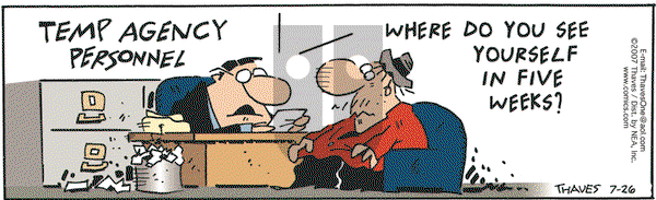 Frank and Ernest on Thursday July 26, 2007 Comic Strip