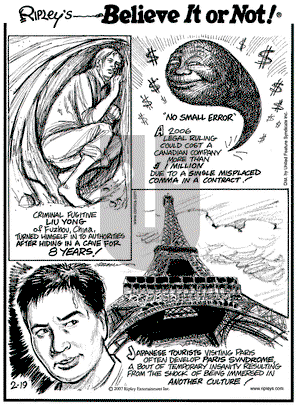 Ripley's Believe It or Not on Monday February 19, 2007 Comic Strip
