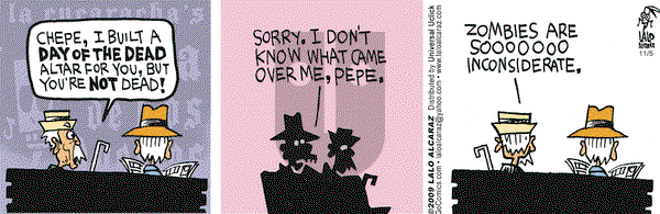 La Cucaracha on Thursday November 5, 2009 Comic Strip