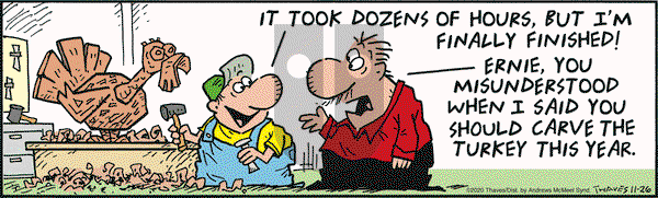 Frank and Ernest on Thursday November 26, 2020 Comic Strip
